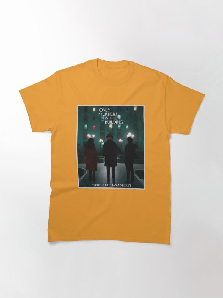 Only Murders In The Building T-ShirtOnly Murders In The Building Classic T-Shirt