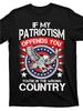 Patriotic Graphic Tee: 'If My Patriotism Offends You' Featuring an American Fla