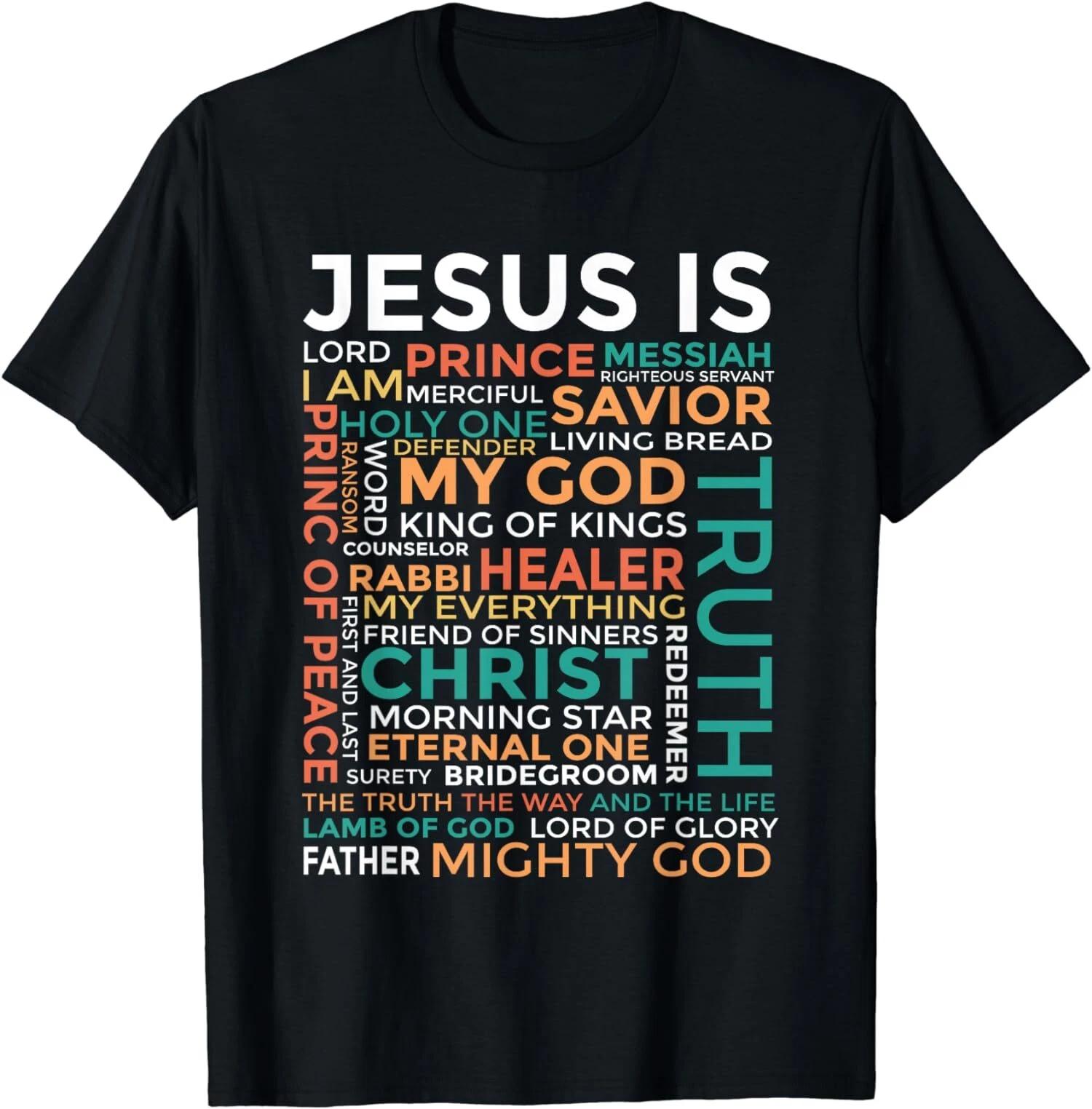 Names of Jesus, Jesus is, Christian, Premium T-Shirt XXL