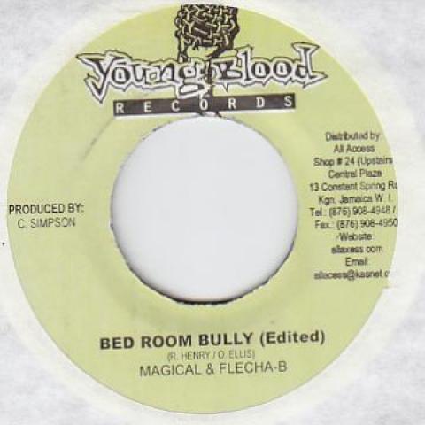 7inch Record MAGICAL, FLETCHER B - Bed Room Bully Young Blood 2003 Jamaica Reggae, Ska & Dub
