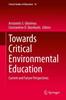 The Towards Critical Environmental Education : Current and Future Perspectives : 14 Book