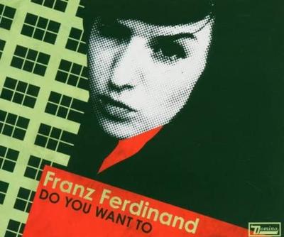 CD FRANZ FERDINAND - Do You Want to RUG211CD Domino 2005 EU Rock Occasion