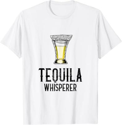 Tequila Whisperer Alcohol Drinker Fun Drinking Saying T-Shirt Unisex T-Shirt