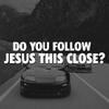 "Do You Follow Jesus This Close?"Stickersfunny Stickers With High Quality For Cars Trucks Motorcycles Laptops!