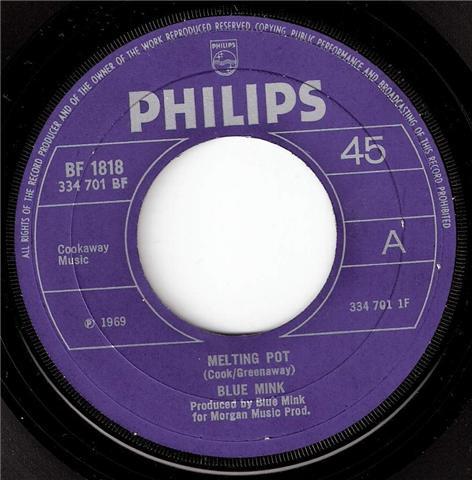 7inch Record BLUE MINK - Melting Pot BF1818,334701BF Philips 1969 UK Rock Used