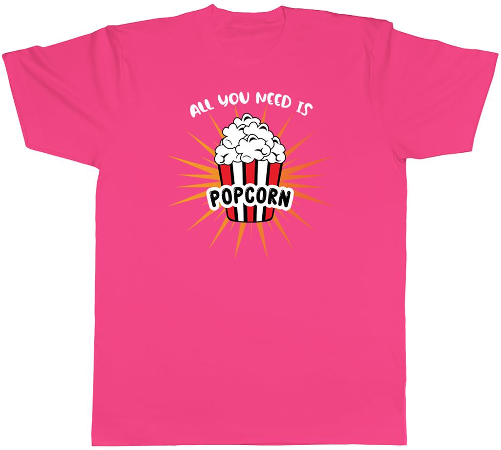 All You Need is Popcorn Cinema Movies Film Unisexs TShirt Tee Gift Top