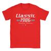 40 Year Old Gifts Vintage Classic 1986 40th Birthday T Shirts Men Cotton Novelty TShirts Round Neck Tee Shirt Clothes Summer