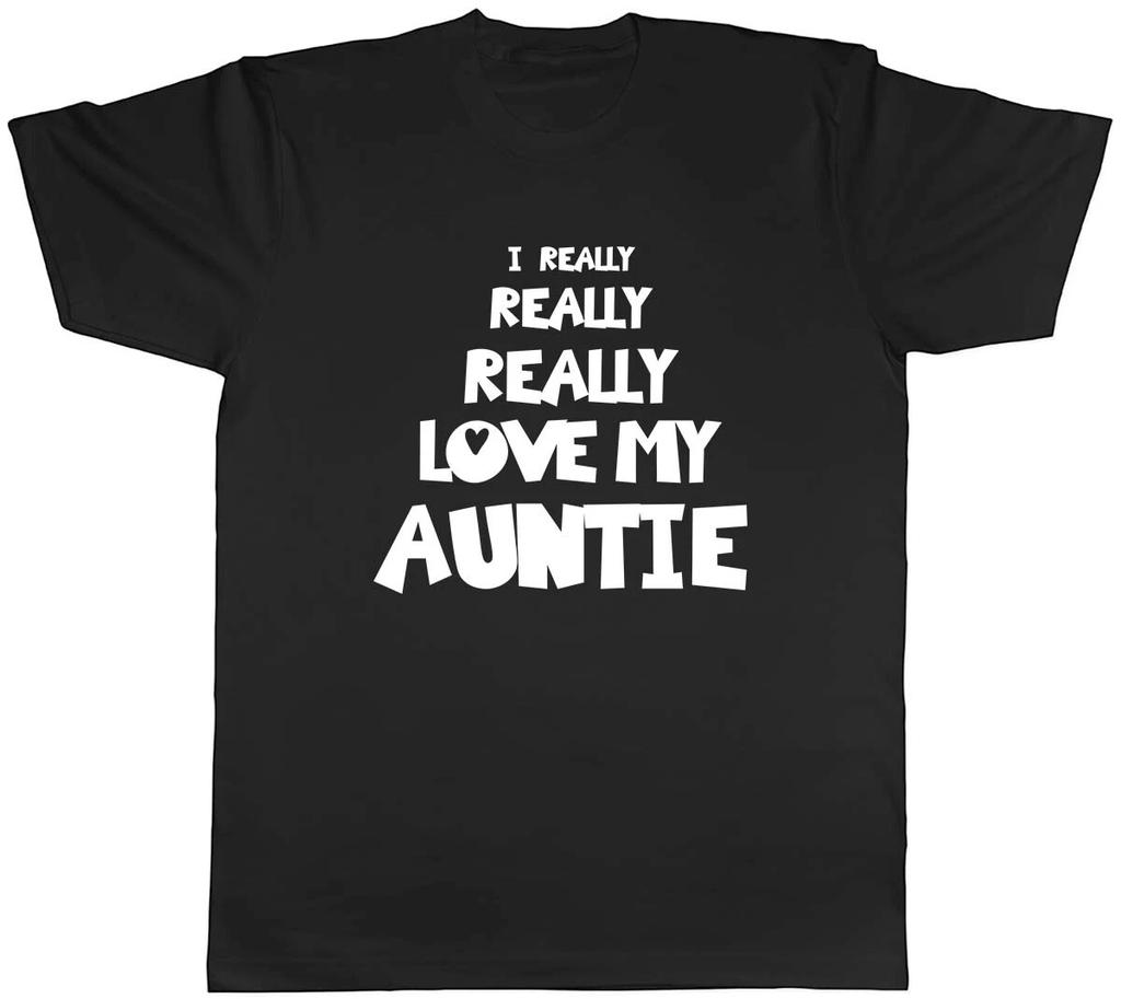 I Really Really Love My Auntie Mens Unisex T-Shirt Tee