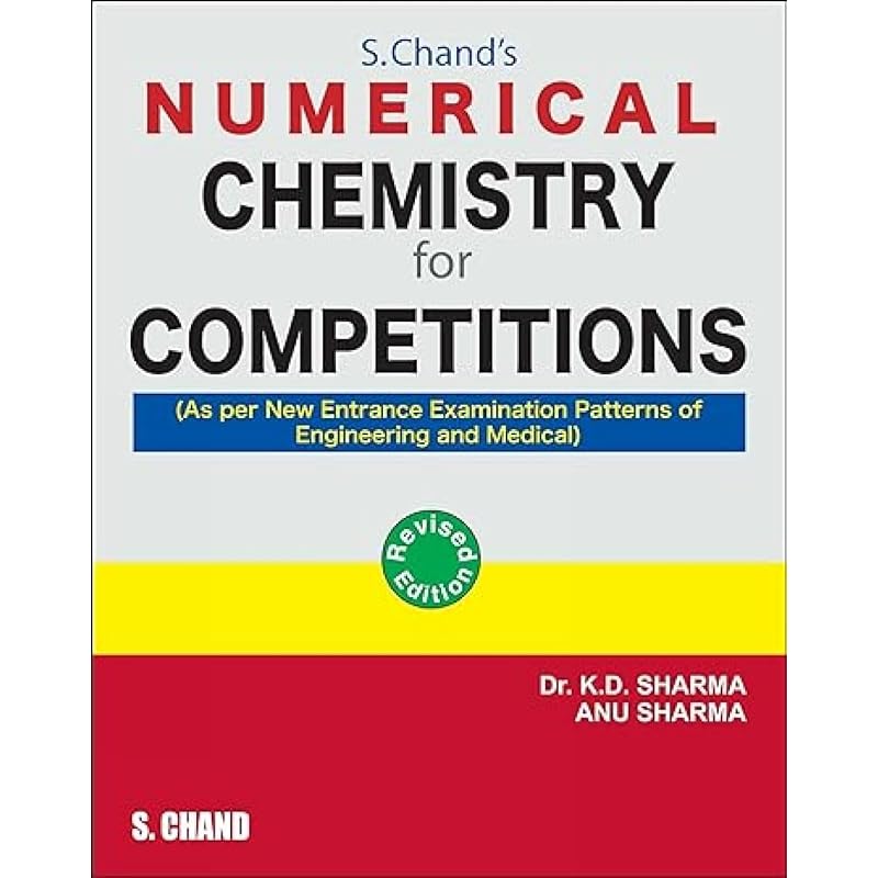 . Chands Numerical Chemistry for Competitions