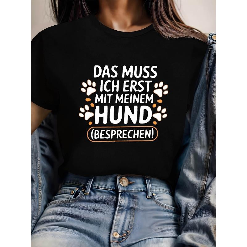 

Plus Size, DAS MUSS ICH ERST MIT MEINEM HUND BESPRECHEN Graphic Print Plus Size Women s T-shirt, Short Sleeve Crew Neck Casual Top S чёрный
