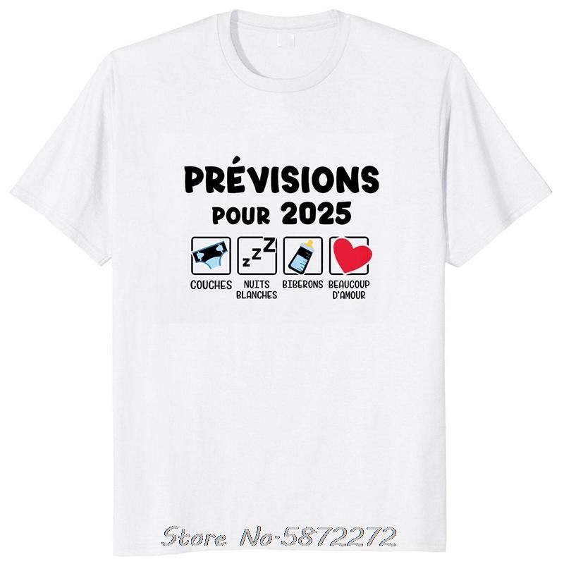 

Baby Announcement Pregnancy 2025 French Prediction Future Dad And Mom Gift Cotton Tshirt Oversized Unisex T Shirt Fitness Tees 4XL
