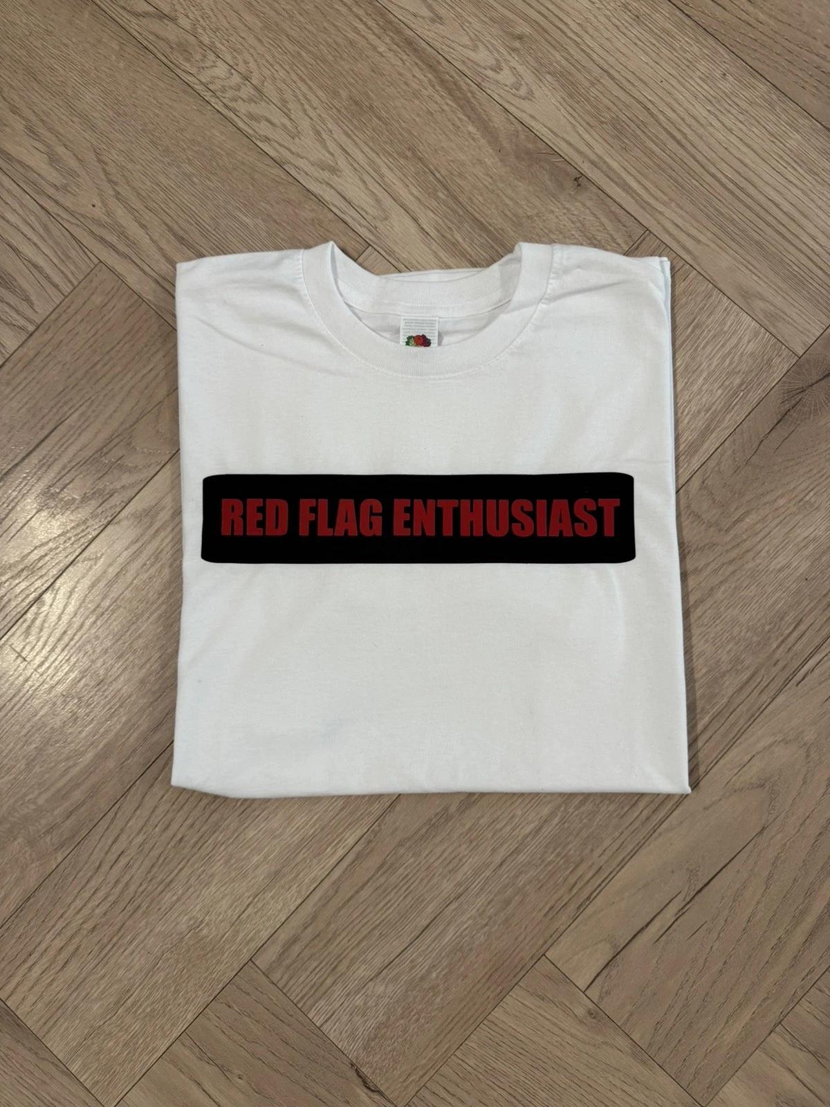 “RED FLAG ENTHUSIAST” funny slogan unisex T-shirt XXXL
