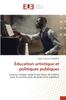 The Education Artistique Et Politiques Publiques Book