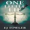 One Little Lie by Ej Towler Paperback Book 9781509245666