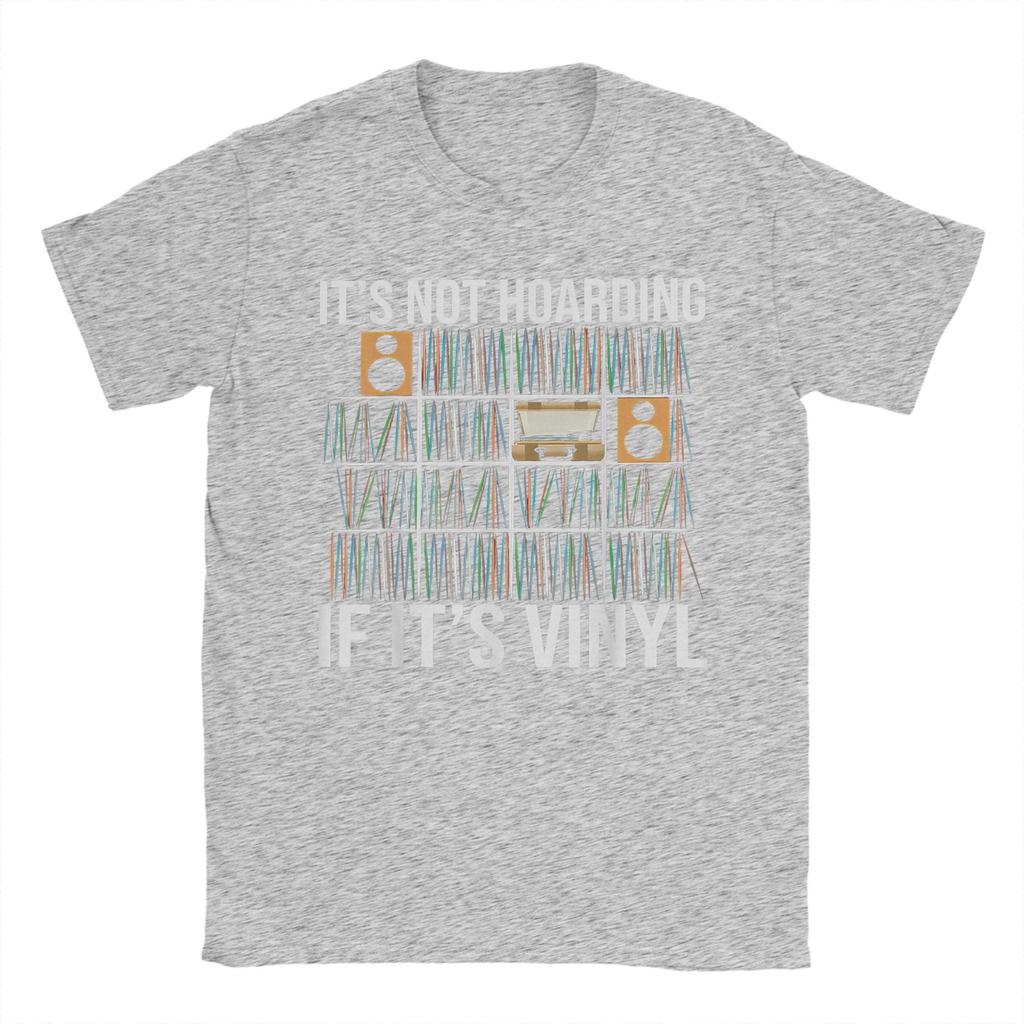Casual It's Not Hoarding If It's Vinyl Funny Vinyl Records Lover T-Shirt Men Round Neck T Shirt  Short Sleeve Tee Shirt Clothing
