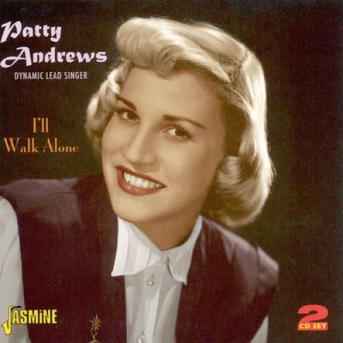 

CD PATTY ANDREWS Ill Walk Alone JASCD684 Jasmine Records 2010 Europe Pop Used
