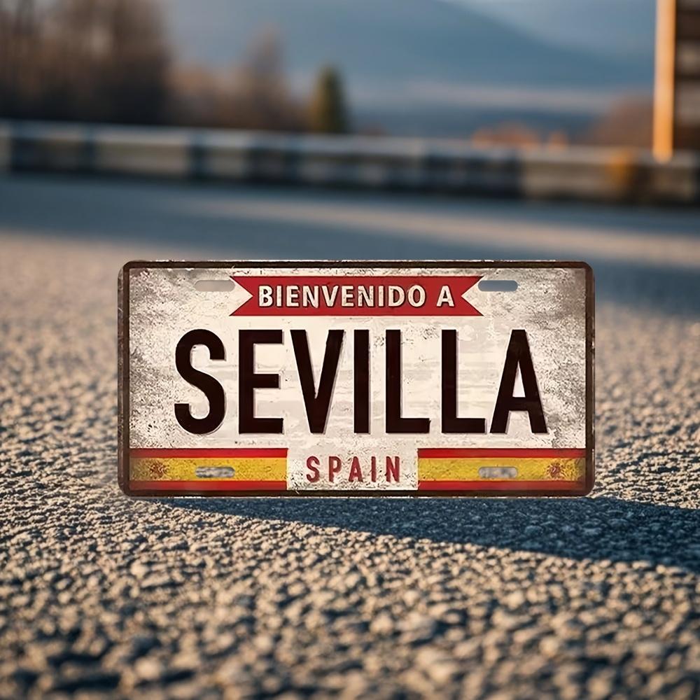 

Retro Vintage Bienvenido a Sevilla Spain License Plate Style Aluminum Tin Painting Spanish Flag Decor Aluminum Metal Sign Wa 15x30cm(5.9x7.8inch)