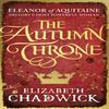 The Autumn Throne by Elizabeth Chadwick Paperback Book 9780751548204