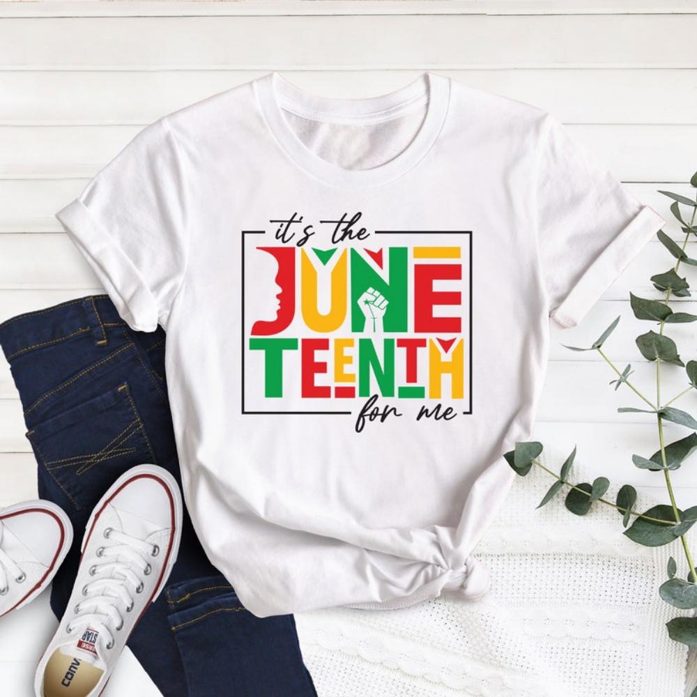 It's The Juneteenth for Me Shirt African Black History Shirt Black Lives Matter 1865 Juneteenth Tops Afro Woman Clothrs