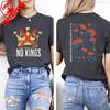 Nope Kings Protest Crown 2 Sided Political Anti Maga Cotton Shirts Regular Short Sleeve Printed Tshirt Tee New Style Streetwear