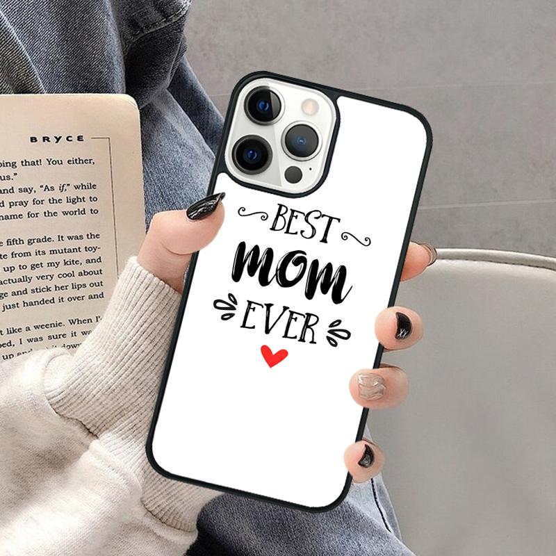 Best mom ever quotes Phone Case for iPhone 17 Air 16 16e 15 Plus for Apple 13 11 12 14 Pro Max Cover coque Shell