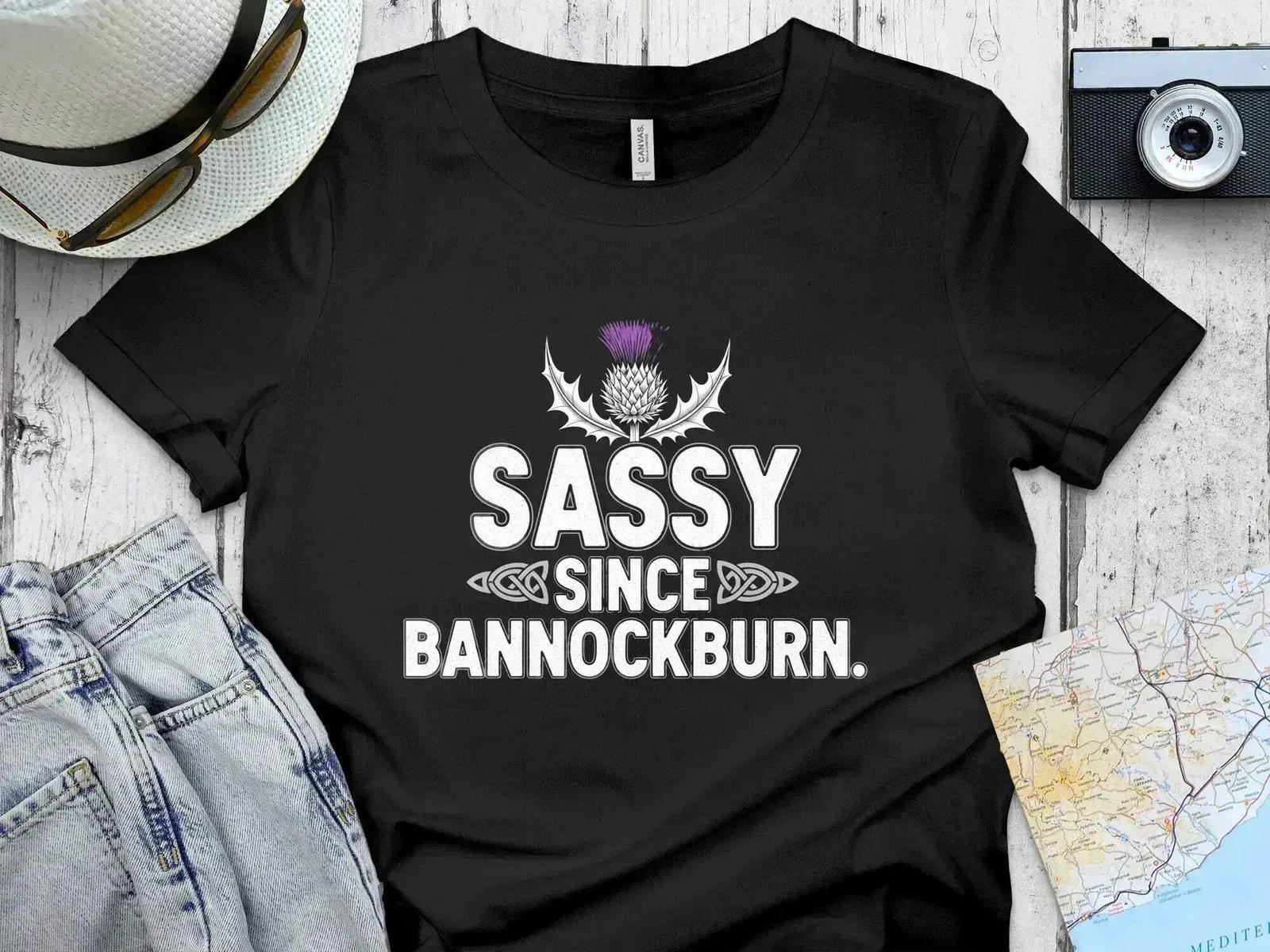 Sassy Since Bannockburn – Scottish Thistle Novelty T-Shirt M