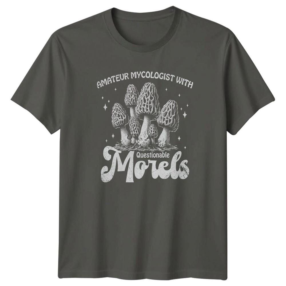 Amateur Mycologist With Questionable TShirt Morel Hunting Mycology S