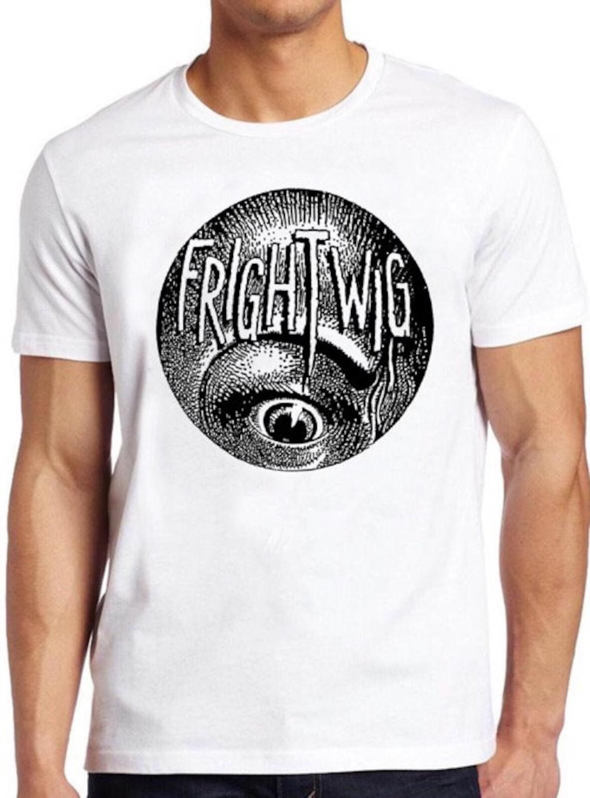 Frightwig Американская Феминистская Панк Музыкальная Группа Рок Глаз Топ Подарок Футболка T Футболка 1296 XL