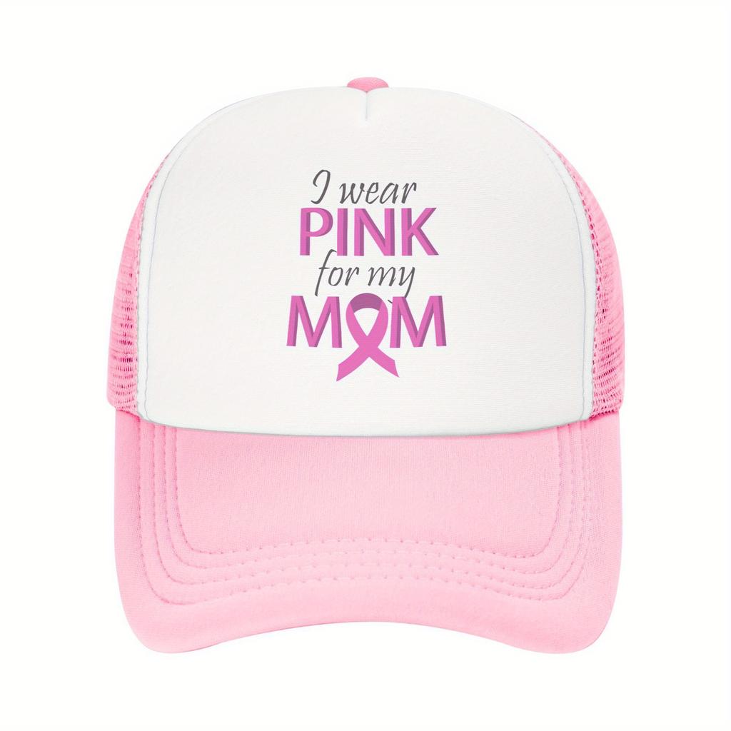 I Wear Pink For My Mom Breast Cancer Awareness Trucker Hat Adjustable Cap Casual Cap Casual Cap