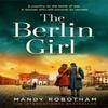 The Berlin Girl by Mandy Robotham Paperback Book 9780008364519