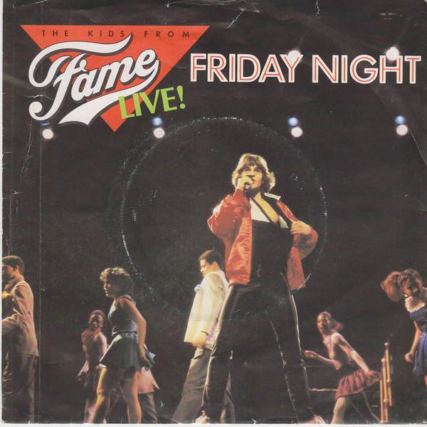 7inch Record KIDS FROM FAME - Friday Night (Live!) RCA320 RCA 1983 UK Pop Used