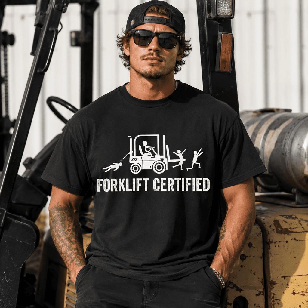 Forklift Certified T-Shirt Funny Forklift Operator Graphic Work Tee