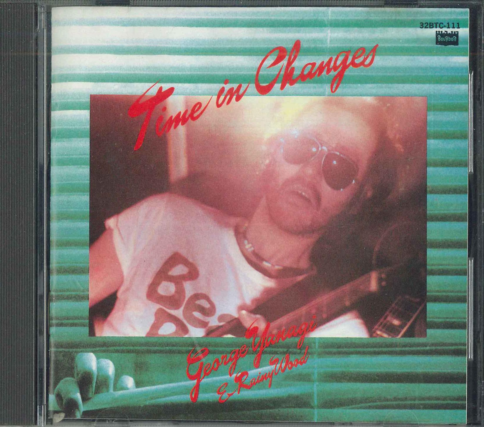 

CD GEORGE YANAGI&RAINY WOOD - Time In Changes 32BTC111 BOURBON Japan Rock Used