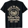 Back-to-Back World War Champs Lustiges Unabhängigkeitstags-Design T-Shirt
