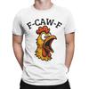 Funny F-Caw-F Screaming Chicken Meme T-Shirts for Men  Awesome 100% Cotton Tee Shirt Round Neck Short Sleeve T Shirt Unique Tops