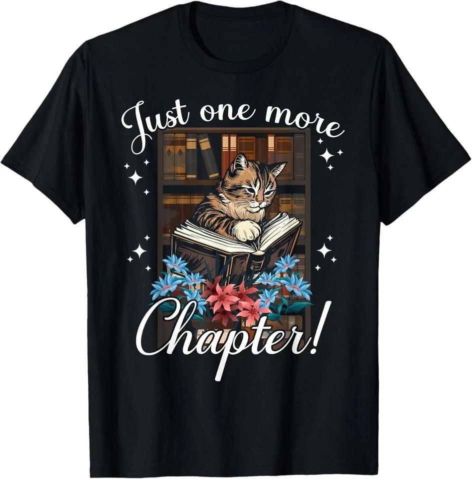 Just one more chapter cat reading books lovers gifts T-Shirt S