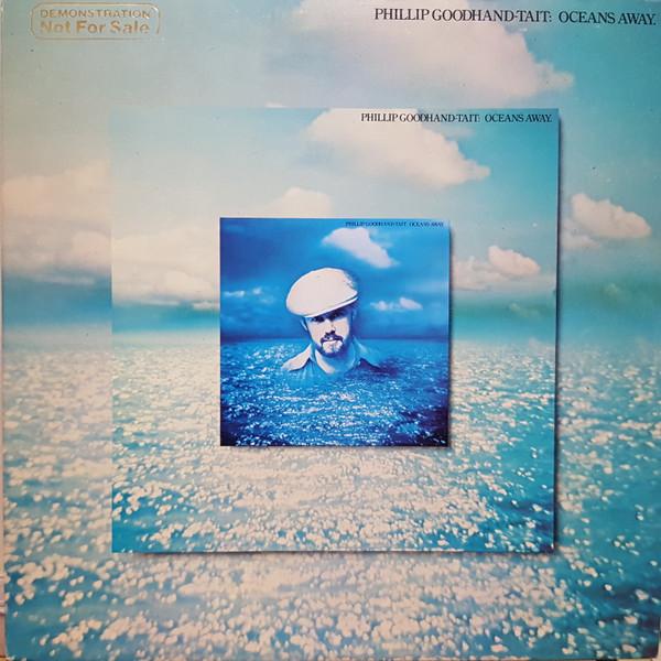 

LP Record PHILLIP GOODHAND TAIT Oceans Away CHR1113 CHRYSAILS 1976 US Rock Used