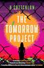The Tomorrow Project by H Critchlow Hardback Book 9781835980484