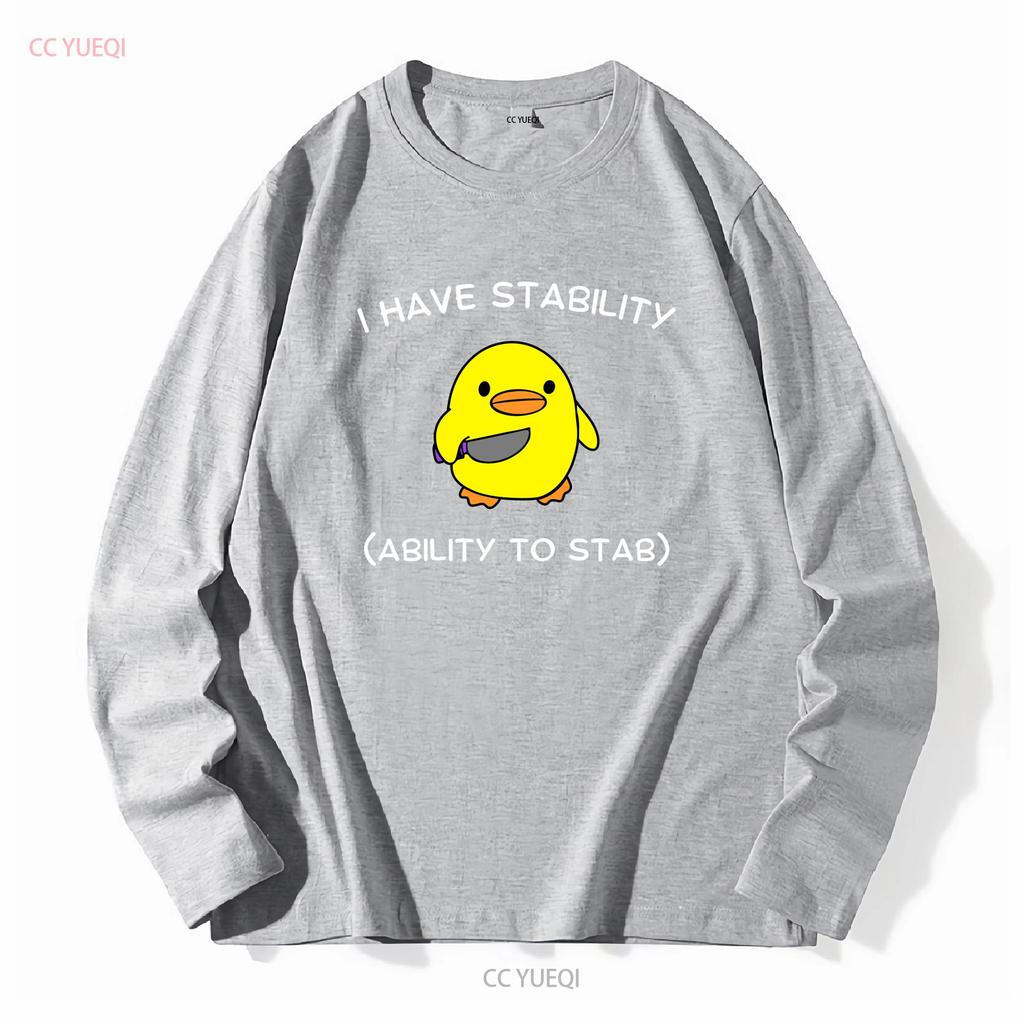 I Have Stability Ability To Stab T Shirt Funny Women Silly Meme Top for Her Sarcastic Chick Trendy Apparel vintage Washed