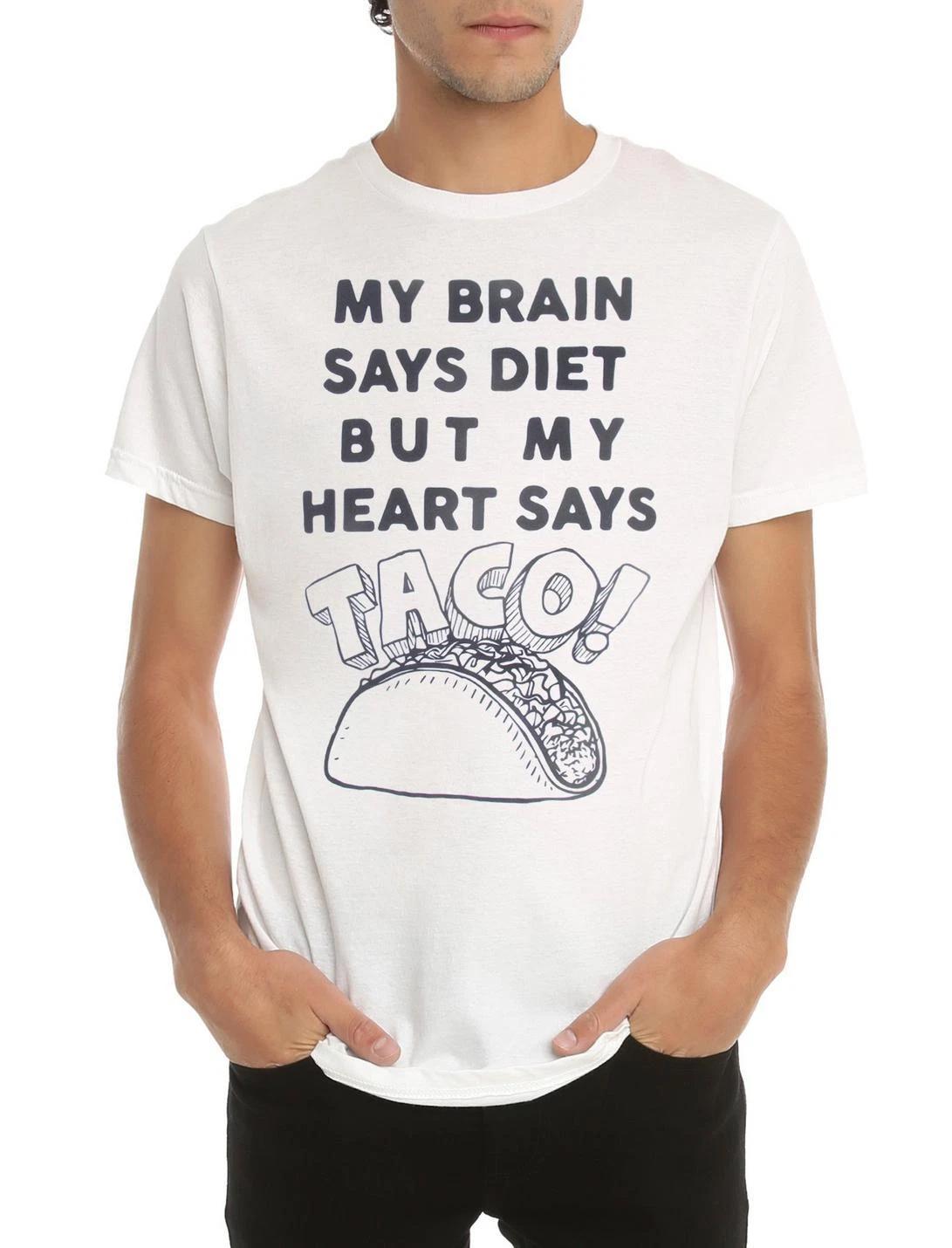 

Hot Topic Mens My Brain Says Diet But My Heart Says Taco Shirt New XS, M XL
