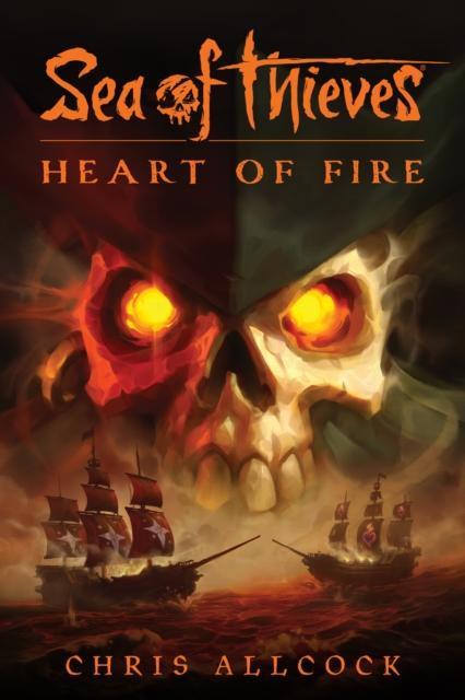 Sea of Thieves Heart of Fire by Chris Allcock Paperback Book 9781803362069