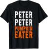 Peter Pumpkin Eater Halloween Costume Couple Men  S-5XL Unisex T-Shirt