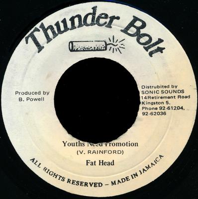 7inch Record FAT HEAD  Youths Need Promotion NONE Thunder Bolt Jamaica Reggae Ska  Dub Used