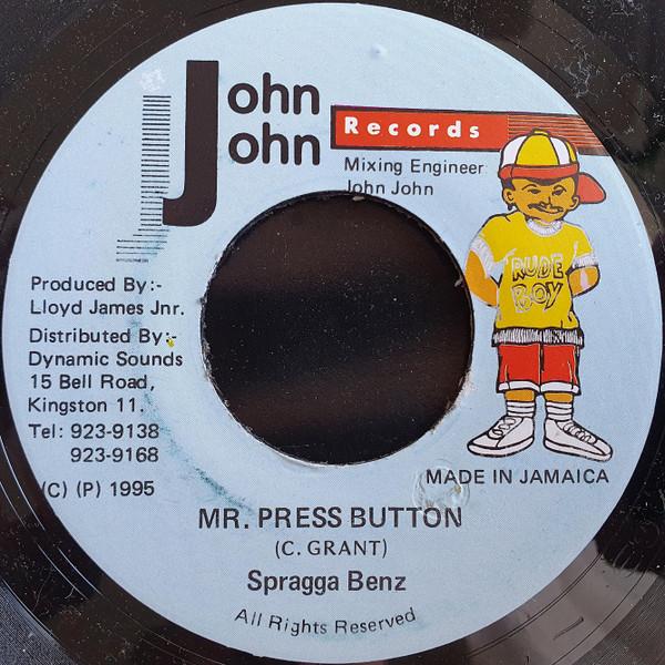 7inch Record SPRAGGA BENZ - Mr. Press Button NONE John John Recor 1995 Jamaica Reggae, Ska & Dub Used