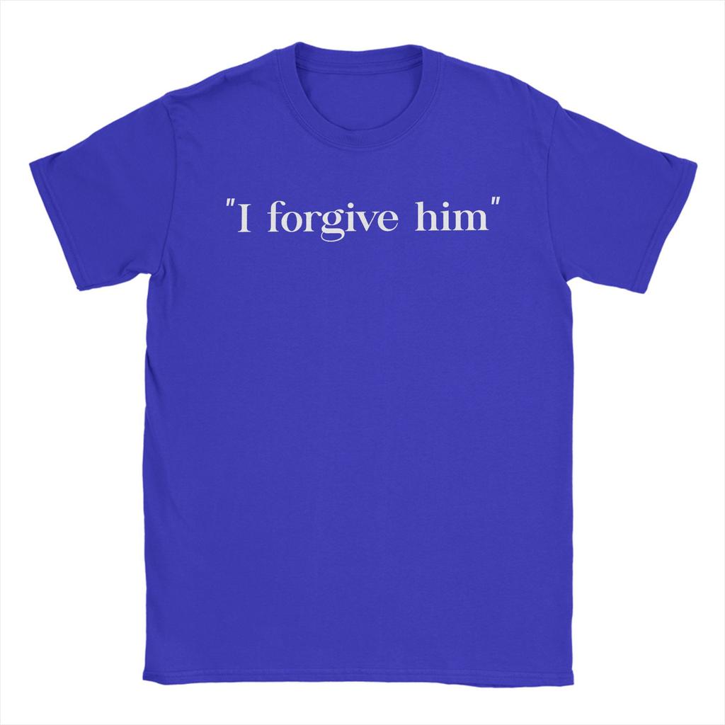 Men I Forgive Him Funny Saying T-Shirts  Cotton Tops Summer Short-Sleeved T-Shirt O-Neck Harajuku Loose Tee Shirt Plus Size
