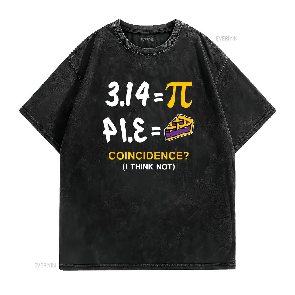 Pie Pi Day T Shirt Vintage Washed Designer Clothes Fashion Stylish Comfortable Stretched Top For Everyday Wear Slightly Unisex