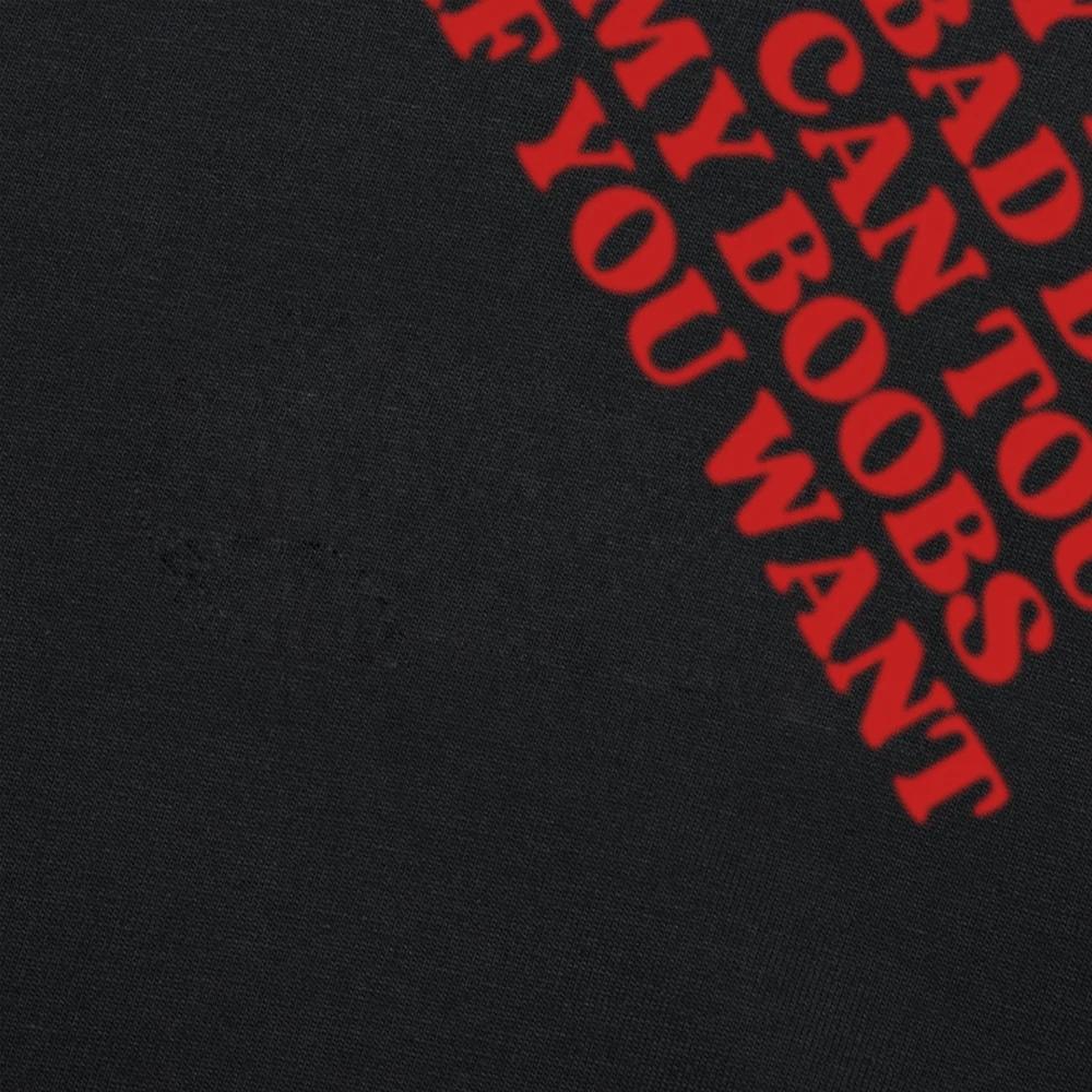 Sorry You Had A Bad Day You Can Touch My Boobs If You Want T Shirts Men Cotton Funny Humor Boobs Lover Short Sleeve Clothing