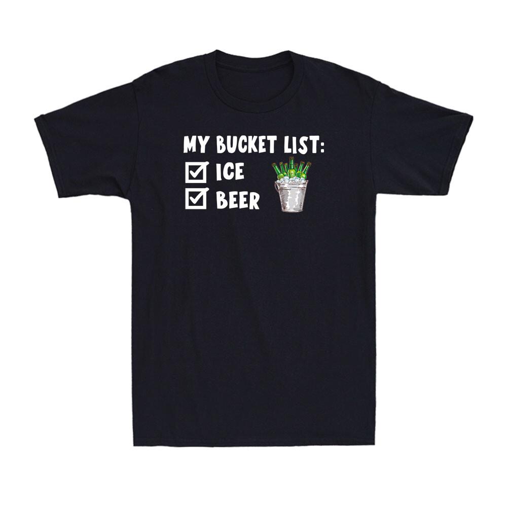 My Bucket List - Ice and Beer Funny Beer Drinking Lovers Men s T-Shirt S разноцветный