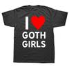 Vtipné Láska Goth Dívky Srdce GF Trička Letní Styl Grafické Bavlna Streetwear Krátký Rukáv Narozeninové Dárky Tričko Pánské Oblečení