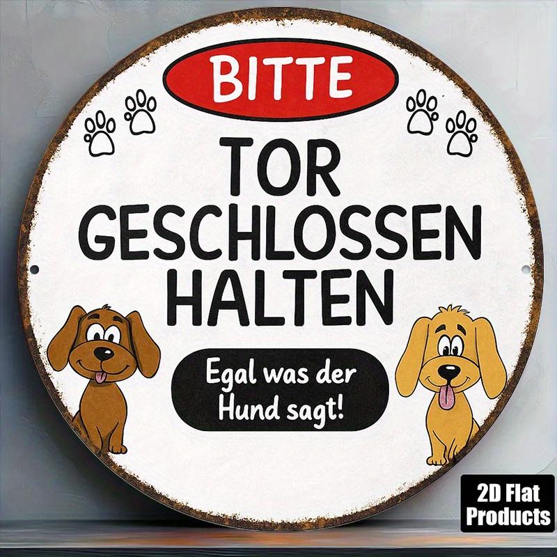 Aluminum Round Sign Please Keep Door Closed German Phrase with Paw Prints X Inch Decor for Kitchen Living Room Garden Doo